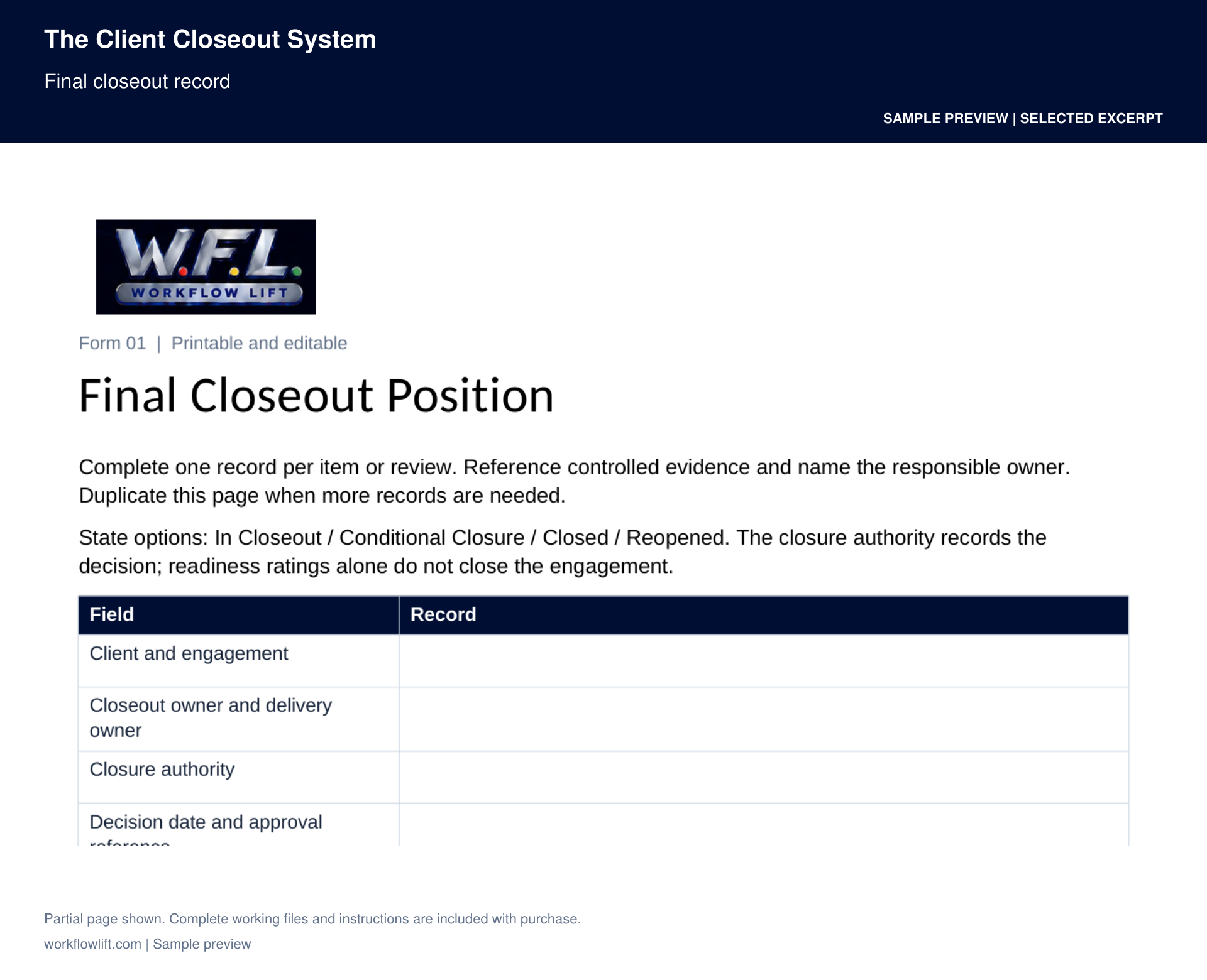 Record the authority and evidence supporting final closeout.